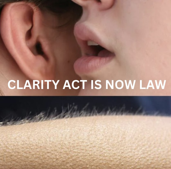The image shows a close-up of an ear whispering to lips, with the bold white text overlay reading "CLARITY ACT IS NOW LAW." This visual metaphor of whispering conveys the discreet announcement of the Clarity Act becoming law, aligning with the post's desire for "the only words I want to hear this week."