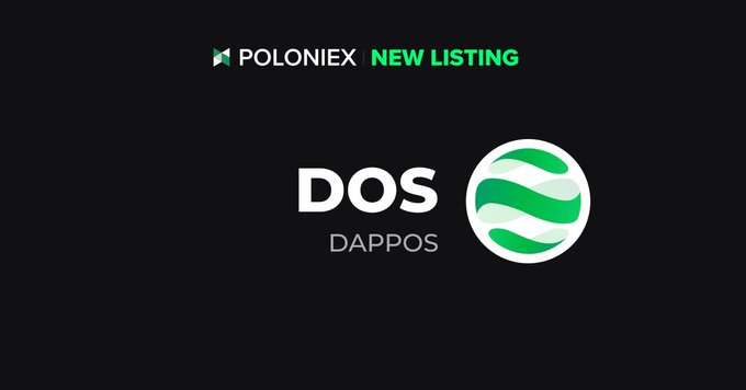 A black promotional graphic announcing a "POLONIEX NEW LISTING" for DOS (DAPPOS), featuring a green circular logo with a stylized wave design.