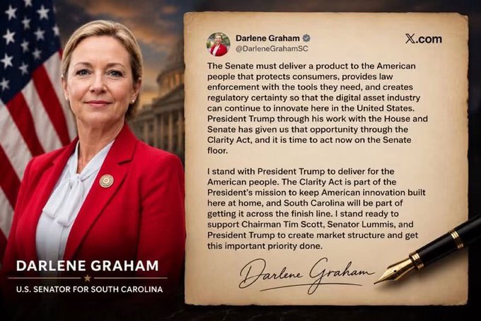 The image is a political graphic featuring U.S. Senator Darlene Graham of South Carolina alongside an X post from her account (@DarleneGrahamSC) advocating for Senate passage of the Clarity Act to establish digital asset regulation, with her signature displayed below the text. The accompanying post amplifies her message, urging the Senate to act on the legislation she emphasizes to protect consumers, equip law enforcement, and preserve U.S. leadership in digital asset innovation.