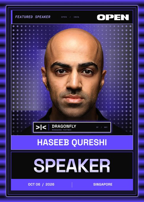 Event poster for 'OPEN' featuring speaker Haseeb Qureshi (Dragonfly Managing Partner) as a featured speaker for October 06, 2026 in Singapore.
