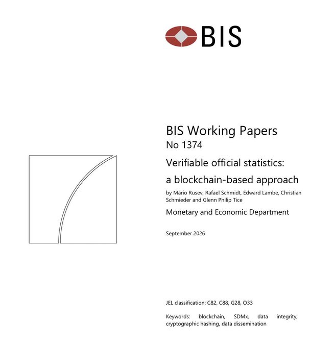 The cover page of BIS Working Papers No 1374, titled 'Verifiable official statistics: a blockchain-based approach,' authored by Mario Rusev, Rafael Schmidt, Edward Lambe, Christian Schmieder and Glenn Philip Tice, dated September 2026.