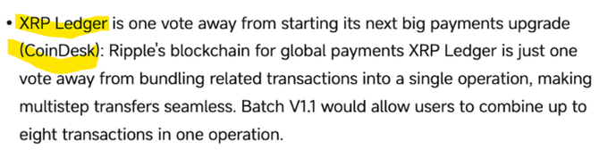 The image displays a CoinDesk news snippet about XRP Ledger being one vote away from activating Batch V1.1, an upgrade that would allow users to bundle up to eight transactions into a single operation. The headline "XRP Ledger is one vote away from starting its next big payments upgrade" and the ticker XRP are prominently featured, with a hand-drawn yellow highlight emphasizing the source (CoinDesk), supporting the post's claim about the upcoming payments improvement.