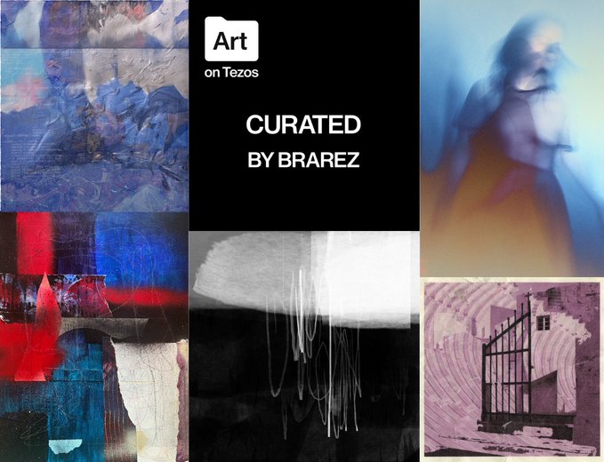 Art on Tezos promotional graphic showcasing a digital art exhibition titled 'Curated by Brarez,' featuring a collage of five abstract and artistic NFT pieces.