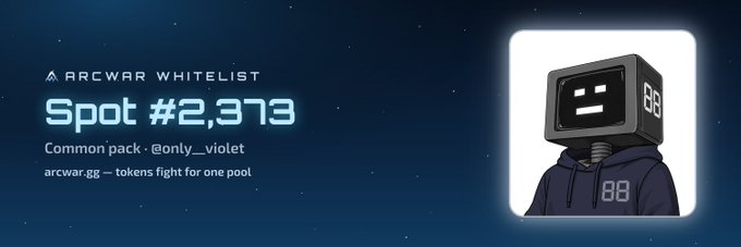 A digital graphic with a dark blue starry background displaying the text 'ARCWAR WHITELIST Spot #2,373 Common pack - @only_violet arcwar.gg — tokens fight for one pool' next to a cartoon character with a television for a head wearing a hoodie with '88' on it.