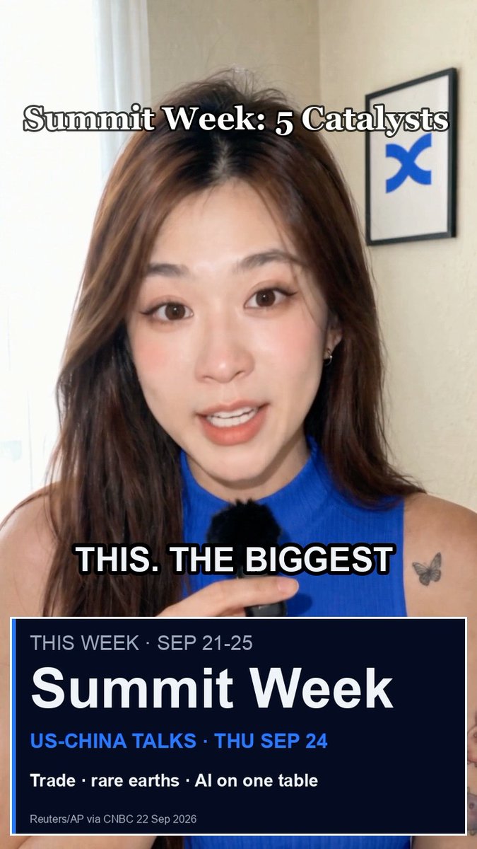 A woman presents a video titled "Summit Week: 5 Catalysts," with an on-screen graphic highlighting "US-CHINA TALKS · THU SEP 24" covering trade, rare earths, and AI, dated September 21-25. The visual supports the post's focus on major market-moving meetings and events, particularly the US-China talks on September 24, rather than technical chart analysis.