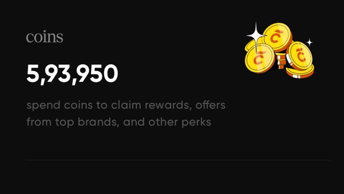 A dark screen displays a coin balance of '5,93,950' with the text 'spend coins to claim rewards, offers from top brands, and other perks' next to an illustration of gold coins.
