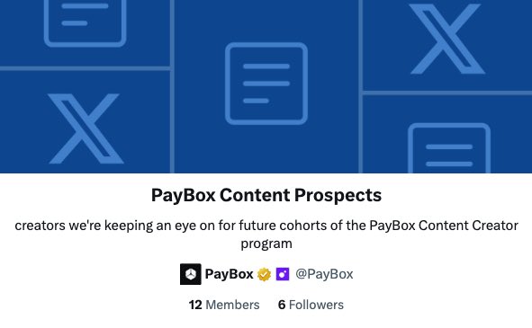 A PayBox social media banner titled "PayBox Content Prospects" with the description "creators we're keeping an eye on for future cohorts of the PayBox Content Creator program," showing 12 Members and 6 Followers under @PayBox. This relates to the post as it explains the pathway for aspiring creators to potentially join PayBox's content creator program.