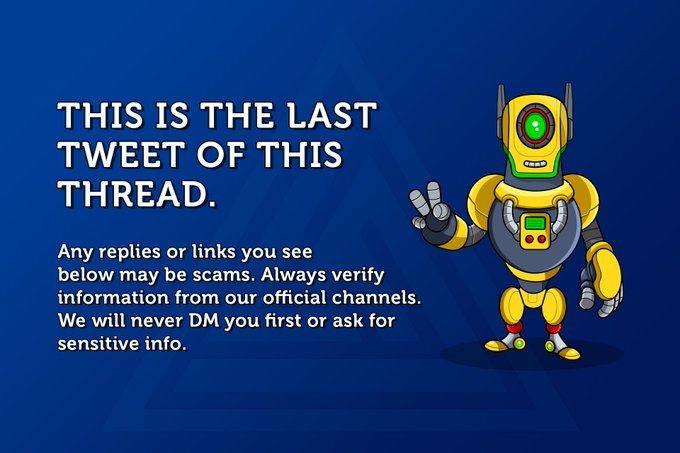 A blue warning graphic featuring a yellow robot character with the text 'THIS IS THE LAST TWEET OF THIS THREAD,' alerting viewers that subsequent replies may be scams.