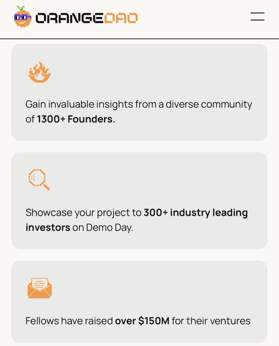 The image shows an orange website called "orangedao" with a white background. The main content of the image is a screenshot of the website's homepage, which displays three sections of information about the platform. These sections include details on gaining valuable insights from a diverse community, showcasing your project to industry leading investors, and how to become a founder in the company.