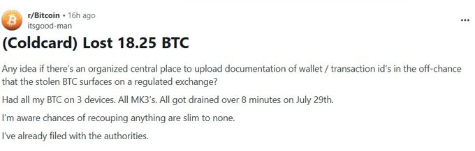 A Reddit post from r/Bitcoin titled '(Coldcard) Lost 18.25 BTC' by user itsgood-man, describing how all their BTC was drained over 8 minutes on July 29th and asking for advice on tracking stolen funds.