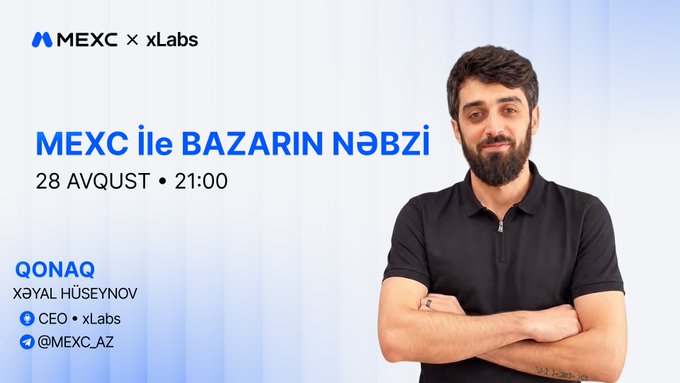 Promotional banner for 'MEXC x xLabs' featuring 'MEXC ilə BAZARIN NƏBZİ' dated 28 AVQUST at 21:00, with a speaker named Xəyal Hüseynov, CEO of xLabs.
