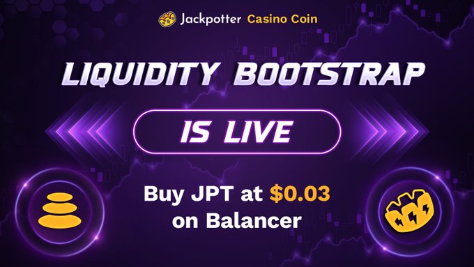 A promotional graphic for Jackpotter Casino Coin announcing that their "LIQUIDITY BOOTSTRAP IS LIVE," inviting users to "Buy JPT at $0.03 on Balancer" against a purple neon background with coin and lightning bolt icons.