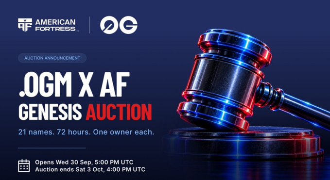 A promotional banner for an '.OGM x AF Genesis Auction' by American Fortress featuring a gavel, with text noting 21 names, 72 hours, and dates from Sep 30 to Oct 3.