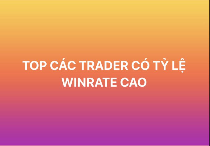 The image features a vibrant gradient background transitioning from yellow at the top to pink/magenta at the bottom, with bold white text reading "TOP CÁC TRADER CÓ TỶ LỆ WINRATE CAO" (Vietnamese for "Top Traders with High Win Rate"). This serves as a visual header for a post announcing a curated list of high-performing traders on X, encouraging followers to engage with their strategies and trading mindsets.