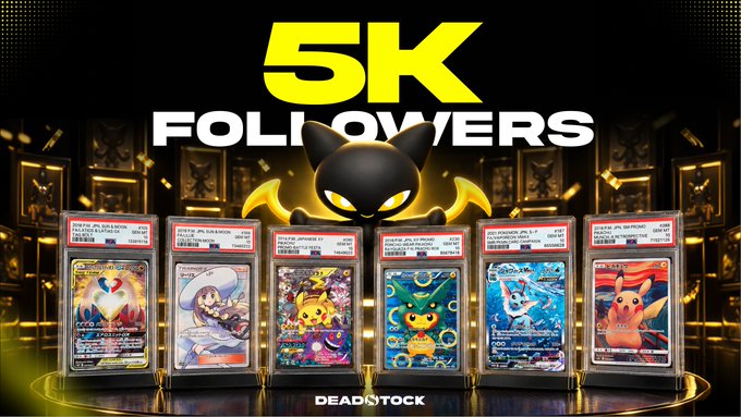 A promotional image celebrating 5K followers on X, featuring a black cat mascot surrounded by six graded Pokémon cards in PSA slabs (including Pikachu, Charizard, and various Japanese promos) with "DEADSTOCK" branding at the bottom, tying in with the post's mention of ripping packs on deadstock.gg.