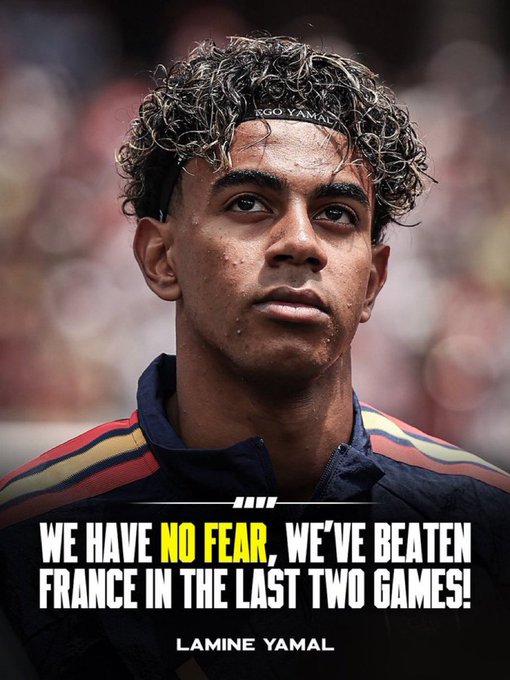 A sports graphic featuring footballer Lamine Yamal with the quote 'WE HAVE NO FEAR, WE'VE BEATEN FRANCE IN THE LAST TWO GAMES!' displayed in white and yellow text.