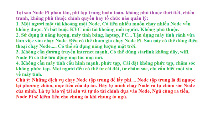The image shows Vietnamese text explaining why Pi Network's nodes are completely decentralized, time-independent, war-independent, and independent of human power, citing benefits such as no KYC requirement, ability to run on various devices (laptops, PCs, smartphones), no need for internet/manh, and low technical requirements for setup and maintenance.

The image reinforces the post's message by outlining Pi Network's decentralized node advantages, contrasting with traditional blockchains like BTC, ETH, BNB, and SOL that cannot match Pi's level of true decentralization.