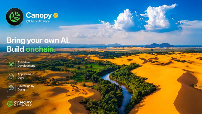 A promotional image for Canopy Network (@CNPYNetwork) with the tagline "Bring your own AI. Build onchain," listing features like AI-Native Development, Appchains in Days, and Sovereignty by Design, overlaid on an aerial view of a desert landscape with a river.