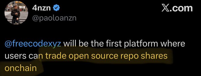 The image shows a tweet from @paoloanzn (display name "4nzn") on X.com stating that "@freecodexyz will be the first platform where users can trade open source repo shares onchain," with the phrase "trade open source repo shares onchain" highlighted in yellow. This aligns with the accompanying post's focus on the $freecode project, emphasizing the upcoming ability to tokenize and trade open-source repository shares as a key catalyst.