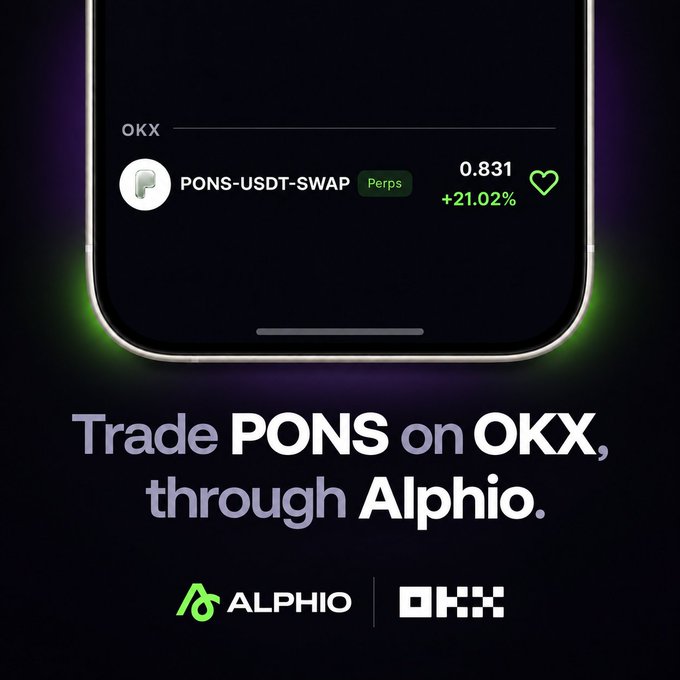 A promotional advertisement showing a smartphone displaying the PONS-USDT-SWAP token on OKX with a price of 0.831 (+21.02%), with text reading 'Trade PONS on OKX, through Alphio' featuring both Alphio and OKX logos.