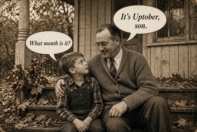 A vintage sepia photo shows a father and son sitting together on porch steps surrounded by autumn leaves, with the boy asking "What month is it?" and the father replying "It's Uptober, son." — a wholesome, dad-joke visual pun riffing on the crypto term "Uptober" used to describe October's typically bullish market trends.
