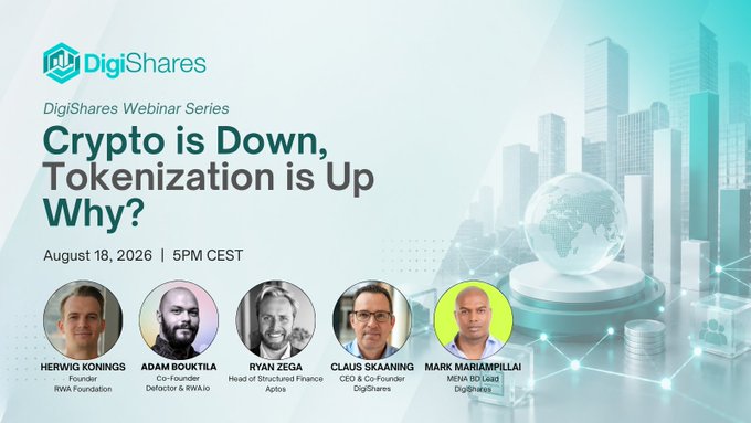 A DigiShares Webinar Series promotional graphic titled 'Crypto is Down, Tokenization is Up. Why?' scheduled for August 18, 2026 at 5PM CEST, featuring panelists Herwig Konings (RWAX Foundation), Adam Bouktila (Defensor & RWAX), Ryan Zega (Head of Structured Finance, Aplo), Claus Skaaning (CEO & Co-Founder, DigiShares), and Mark Mariampillai (CEO & Founder, Mega Dealer).