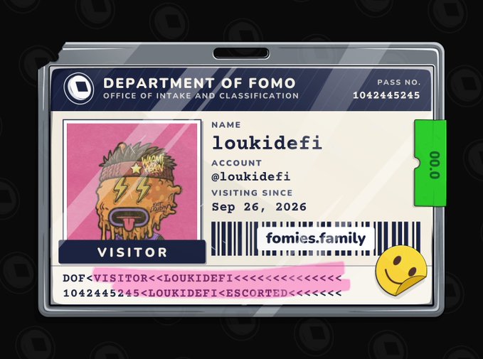 A digital ID badge from the 'Department of Fomo, Office of Intake and Classification' for visitor 'loukidefi' (@loukidefi), visiting since Sep 26, 2026, with a barcode linking to 'fomies.family'.
