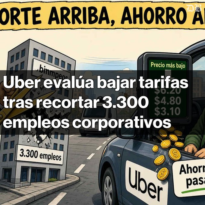 A cartoon image showing a damaged building labeled '3.300 empleos' next to an Uber car and lower fares, with Spanish text 'Uber evalúa bajar tarifas tras recortar 3.300 empleos corporativos' and 'CORTE ARRIBA, AHORRO ABAJO' in the background.