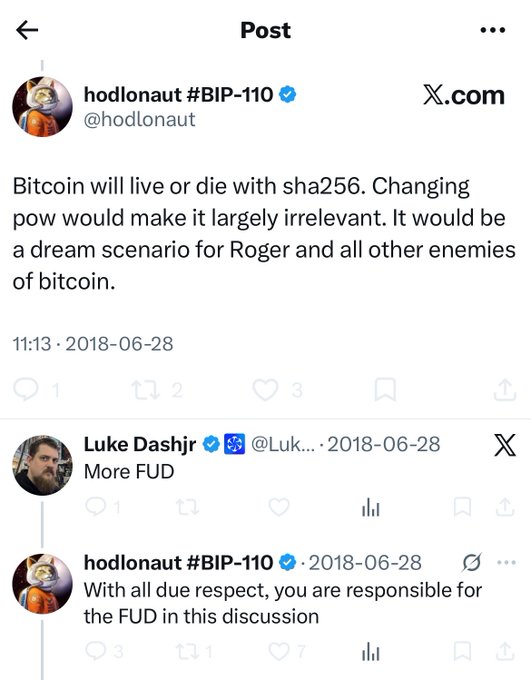 The image shows a Twitter/X post from hodlonaut (#BIP-110) stating "Bitcoin will live or die with sha256. Changing pow would make it largely irrelevant. It would be a dream scenario for Roger and all other enemies of bitcoin," followed by replies calling it "More FUD" and hodlonaut pushing back that Luke Dashjr is responsible for the FUD. The exchange illustrates ongoing Bitcoin protocol debates, though the image itself doesn't specify what changed in the discussion.