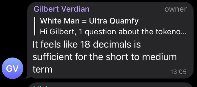 A screenshot of a Discord message from 'Gilbert Verdian' reading, 'White Man = Ultra Quamfy - Hi Gilbert, 1 question about the tokeno... It feels like 18 decimals is sufficient for the short to medium term'.