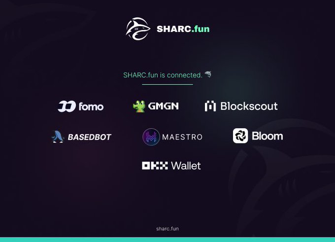 Dark-themed interface for SHARC.fun displaying 'SHARC.fun is connected.' with logos for partner platforms including fomo, GMGN, Blockscout, BaseBot, Maestro, Bloom, and OKX Wallet.