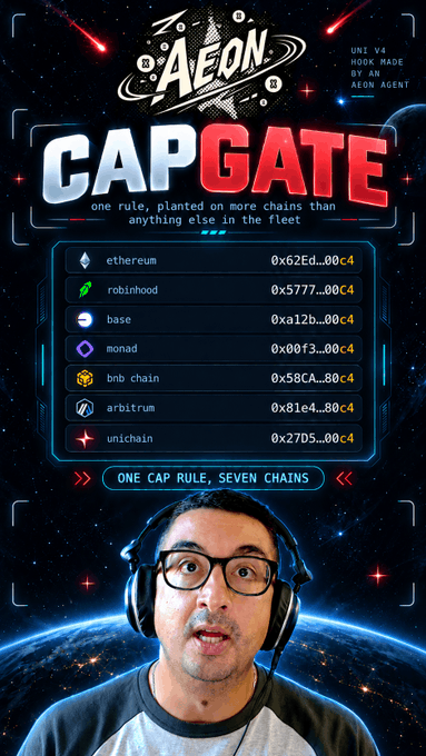 A promotional graphic titled 'AEON CAPGATE' describing 'one rule, planted on more chains than anything else in the fleet', listing seven chains (ethereum, robinhood, base, monad, bnb chain, arbitrum, unichain) with their contract addresses, featuring a man with glasses and headphones at the bottom.