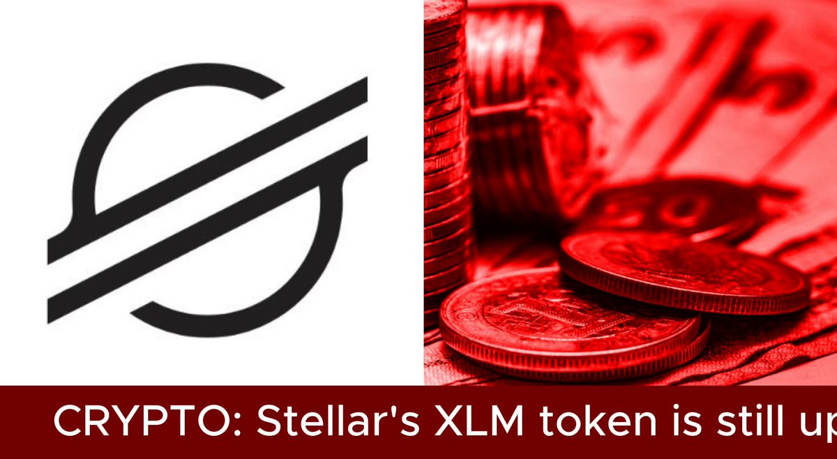 In this image, there's a logo for Stellar's XLM token and some coins sitting next to it. The text above the coins reads "Crypto. Stellar's XLM token is still up". The image appears to be a blend of two different elements related to cryptocurrency.