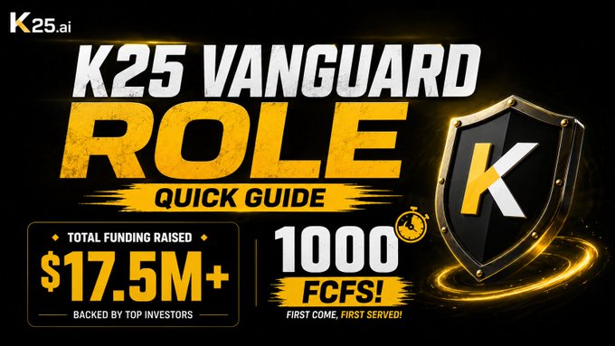 Promotional graphic for K25.ai 'Vanguard Role Quick Guide' advertising $17.5M+ total funding, backed by top investors, with 1000 spots available on a FCFS basis.