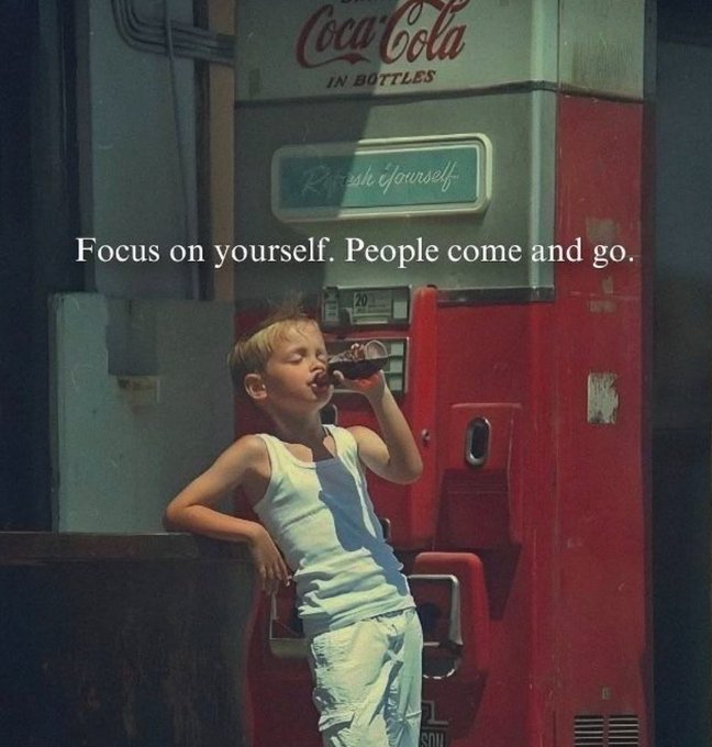 A retro-style photo of a boy drinking Coca-Cola from a glass bottle in front of a vintage vending machine, with the text 'Focus on yourself. People come and go.'