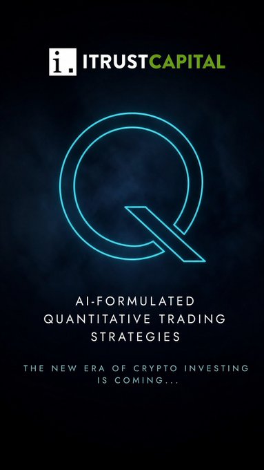A promotional graphic with the iTrustCapital logo at the top, featuring a large neon blue "Q" and text reading "AI-FORMULATED QUANTITATIVE TRADING STRATEGIES" and "THE NEW ERA OF CRYPTO INVESTING IS COMING...".