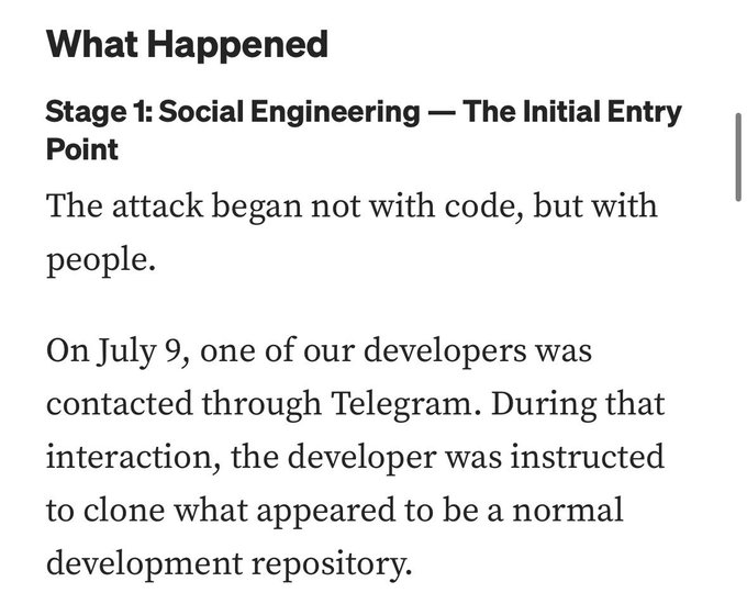 The image shows a section of a cybersecurity incident report titled "What Happened," describing Stage 1 of an attack: a social engineering tactic where a developer was contacted via Telegram on July 9 and tricked into cloning a malicious repository. This directly supports the post's claim that many crypto attacks begin with human manipulation rather than smart contract vulnerabilities.