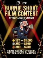 A promotional poster for the Grok "Burnie Short Film Contest" featuring prizes of $1,000 (1st), $500 (2nd), and $200 (3rd), showing a cartoon character with a megaphone. The image relates to the post as it announces the contest that the user's short film submission "Agent Burnie" is entering.