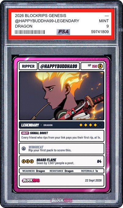 A PSA-graded Mint 9 "Ripper @HAPPYBUDDHA99" Legendary Dragon card from the 2026 Blockrips Genesis series, featuring a flaming-haired warrior with abilities "Signal Boost," "Wingbeat," and "Hoard Flame (84)." This relates to the post as the user is showcasing a custom card design from the Blockrips platform and exploring for rare Gold Star variants.