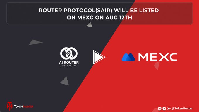 A promotional graphic states 'ROUTER PROTOCOL($AIR) WILL BE LISTED ON MEXC ON AUG 12TH' with logos for AI Router Protocol and MEXC.