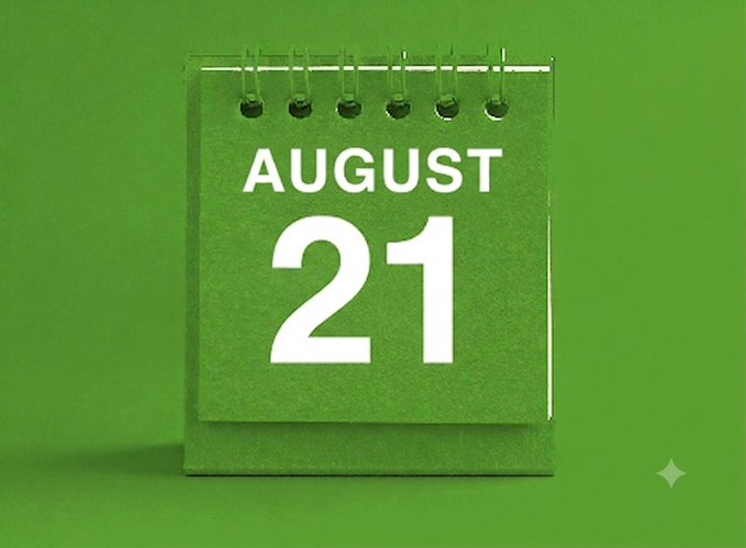 A green spiral-bound desk calendar displays "AUGUST 21" in bold white text against a matching green background. The image visually reinforces the post's claim about August 21 being a significant "reset" date, though the post's broader assertions about Federal Reserve announcements and ISO20022 currency conversion appear to be unsubstantiated conspiracy theories common in financial scam messaging.