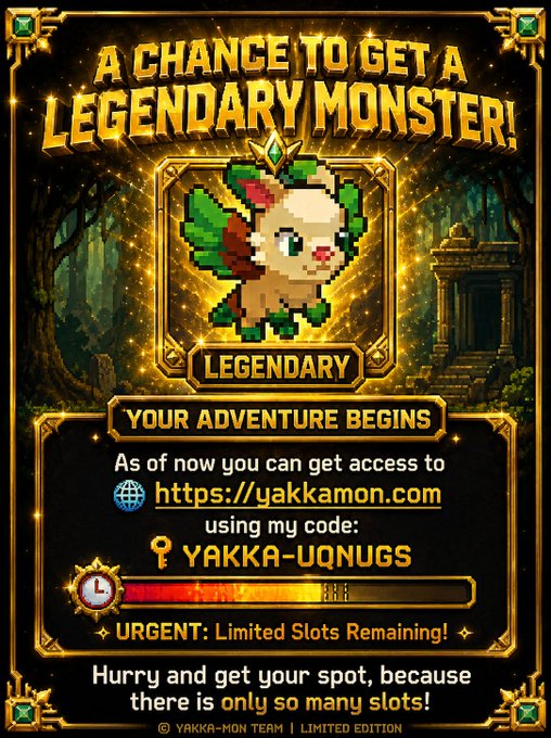 Promotional graphic for 'Yakka-Mon' offering a chance to get a Legendary Monster, featuring a pixel art creature and invite code YAKKA-UQNUGS at https://yakkamon.com.