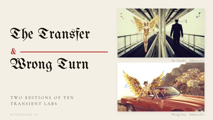 Promotional graphic for 'The Transfer & Wrong Turn,' two editions of ten by Transient Labs (Rocketgirl.io), showing two surreal artworks featuring winged women alongside men on a bridge and in a car.