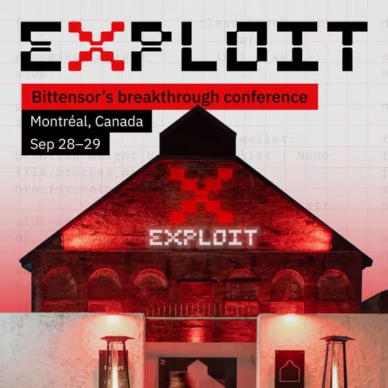 A promotional graphic for the "EXPLOIT" conference, billed as "Bittensor's breakthrough conference" in Montréal, Canada on September 28-29, featuring the stylized red and white "EXPLOIT" logo at the top and a dramatic image of a building illuminated with the event's logo in red light, tying directly to the post's announcement of the Bittensor community gathering to compete, collaborate, and challenge ideas around open AI.