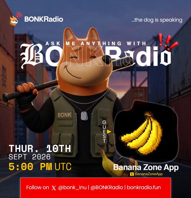 A promotional poster for BONKRadio featuring an orange dog character in a tactical vest holding a baseball bat, with text announcing an 'Ask Me Anything' event on Thursday 10th September 2026 at 5:00 PM UTC on the Banana Zone App.