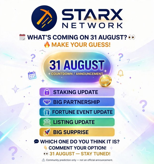 A promotional graphic for STARX Network teasing a "31 AUGUST" countdown announcement, featuring five possible updates—Staking, Big Partnership, Fortune Event, Listing, and Big Surprise—with viewers invited to guess which is coming, aligning with the post's hype for the August 31 reveal.