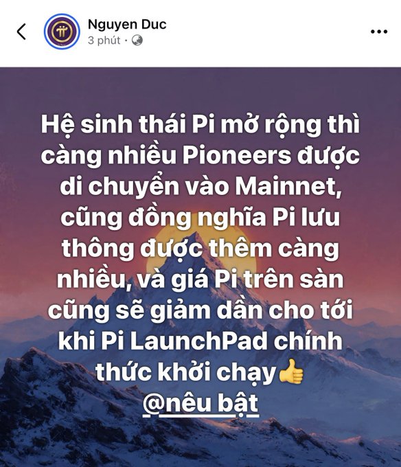 The image is a Vietnamese Facebook graphic by Nguyen Duc featuring a snowy mountain backdrop with Pi Network's gold logo, sharing the message: "The more Pi's ecosystem expands, the more Pioneers move into Mainnet, and the more Pi's liquidity increases, and Pi's price on exchanges will gradually decrease until Pi LaunchPad officially starts." The post contextualizes falling Pi prices as a positive sign of ecosystem maturation leading up to the Pi LaunchPad launch.