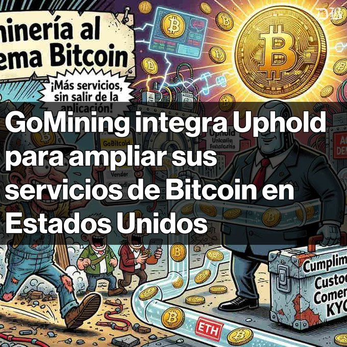 A comic-style graphic with Spanish text reading 'GoMining integra Uphold para ampliar sus servicios de Bitcoin en Estados Unidos' featuring Bitcoin logos and cryptocurrency imagery.