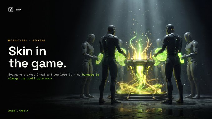 A promotional graphic for "TRUSTLESS STAKING" with the tagline "Skin in the game. Everyone stakes. Cheat and you lose it – so honesty is always the profitable move." featuring humanoid figures around a glowing green cauldron, with "TermX" and "AGENT.FAMILY" branding.