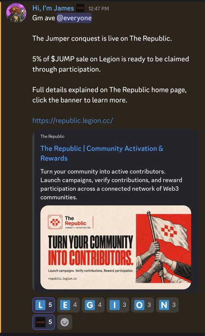 A Discord message from James at 12:47 PM announcing 'The Jumper conquest is live on The Republic,' with 5% of $JUMP sale on Legion available to claim, featuring a promotional banner for 'The Republic' community activation.